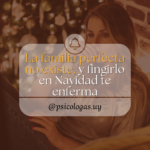 La familia perfecta no existe, y fingirlo en Navidad te enferma